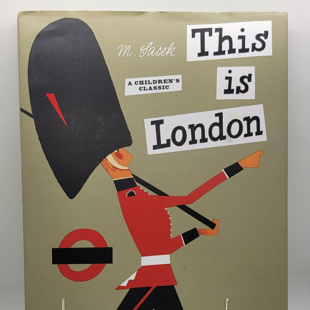 This Is London M. Sasek Hardcover‎ 2004 Universe Children’s Classic Travel Book